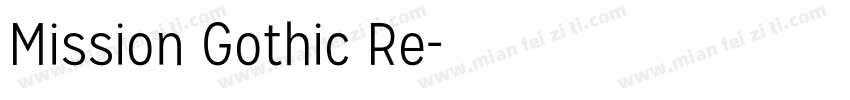 Mission Gothic Re字体转换